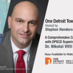 One Detroit Town Hall | A Comprehensive Conversation With DPSCD Superintendent Dr. Nikolai Vitti