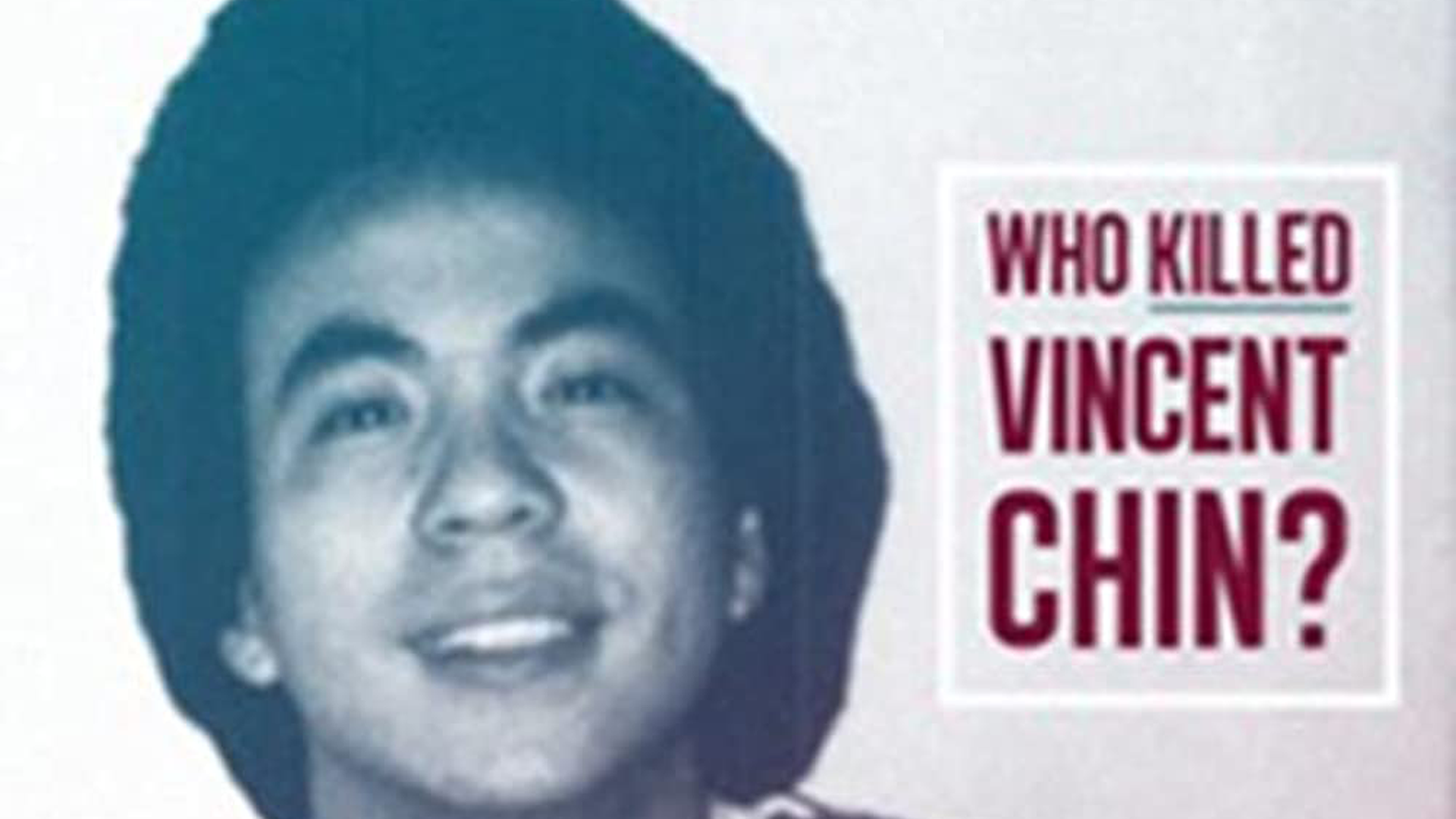 Who Killed Vincent Chin? Documentary Cover