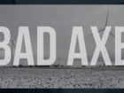 Bad Axe documentary