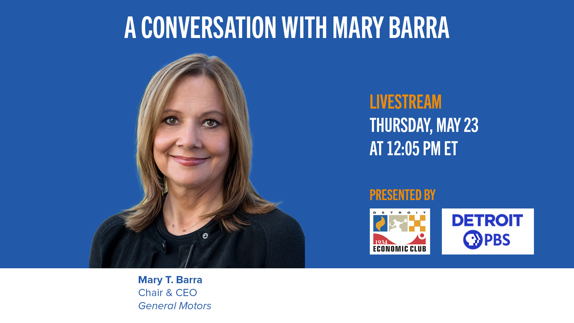 A conversation with General Motors Chair and CEO Mary Barra hosted by the Detroit Economic Club